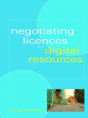 cover image of Negotiating Licences for Digital Resources